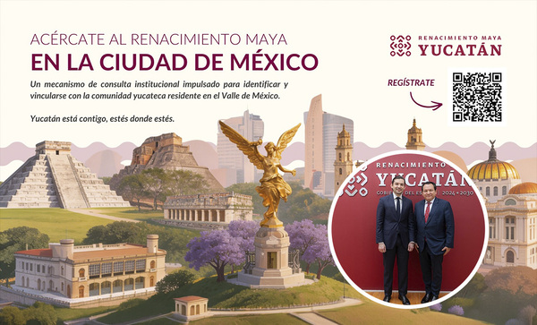 Gobierno de Yucatán impulsa acercamiento con la comunidad yucateca en CDMX